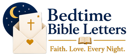 Bedtime Bible Letters - Faith. Love. Every Night.